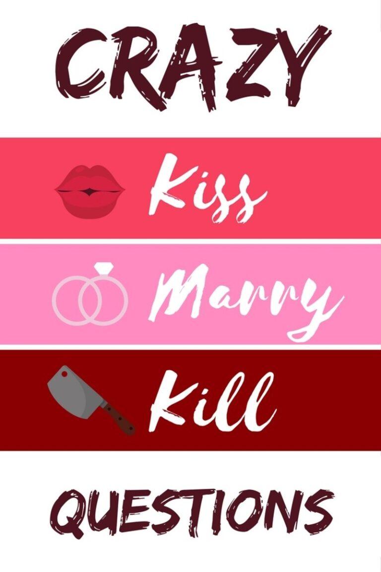 Kiss, Marry, Kill